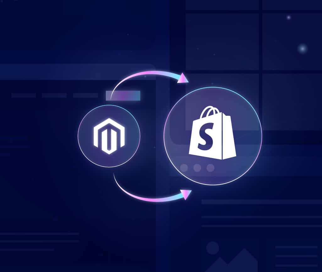4 Reasons Why Brands Migrate from Magento to Shopify Plus